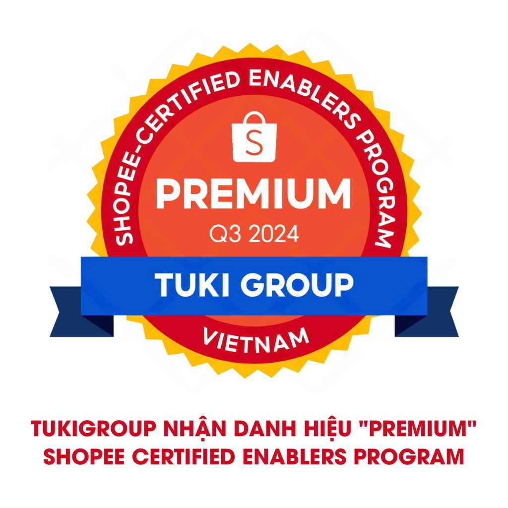 TukiGroup da vinh hanh duoc nhan danh hieu Premium trong chuong trinh vinh danh Shopee Certified Enablers Program
