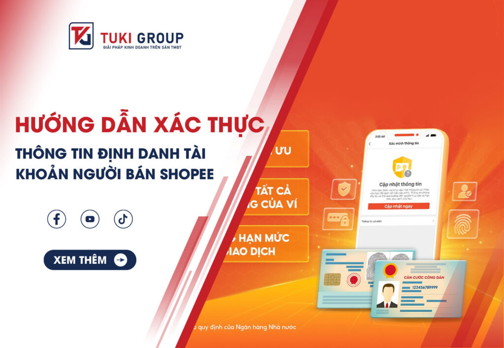 cach huong dan xac thuc dinh danh tai khoan danh cho nguoi ban shopee tuki group dich vu thuong mai dien tu