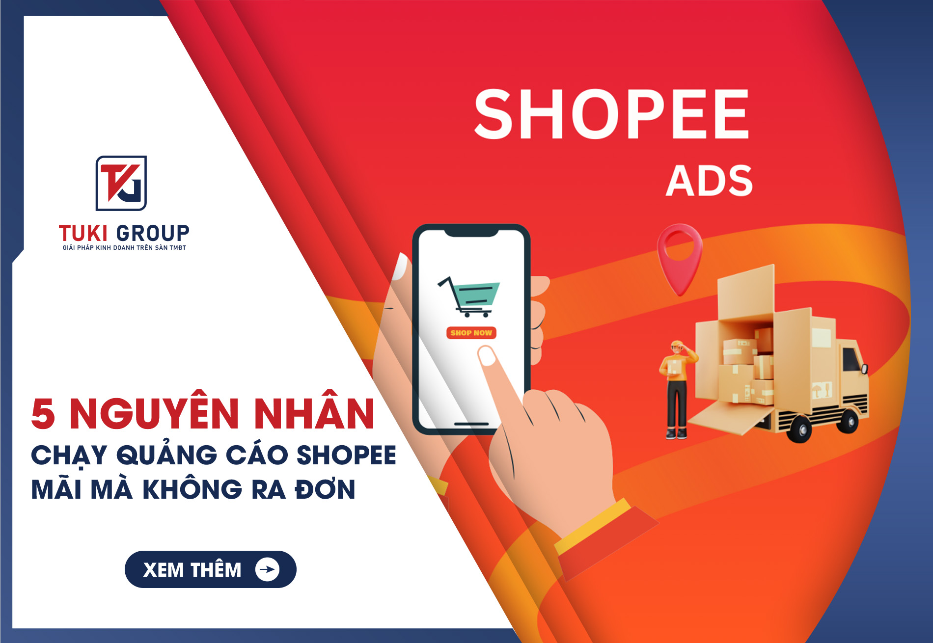 5 nguyên nhân chạy quảng cáo Shopee mãi không ra đơn