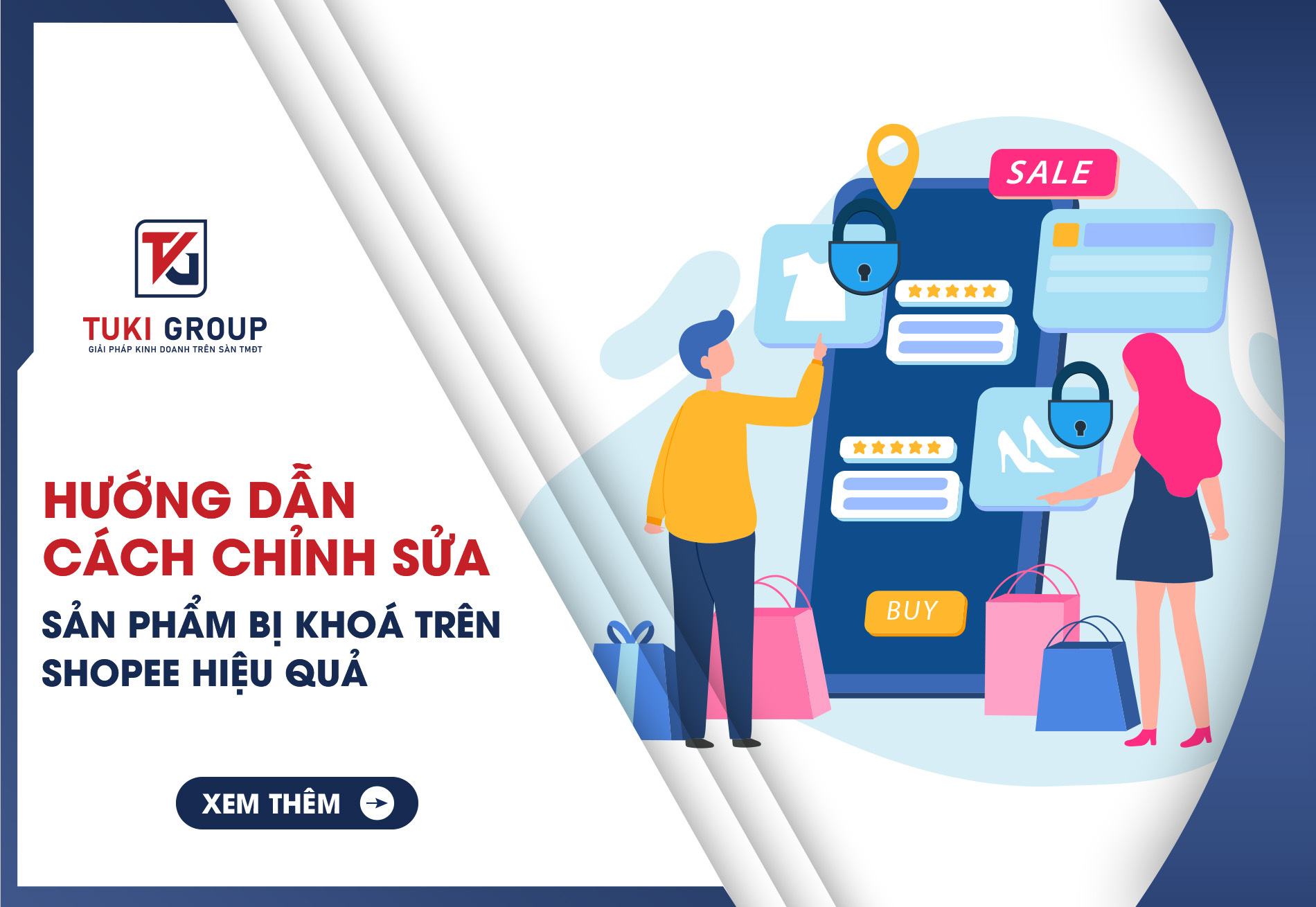 Hướng dẫn cách chỉnh sửa sản phẩm bị khoá trên Shopee