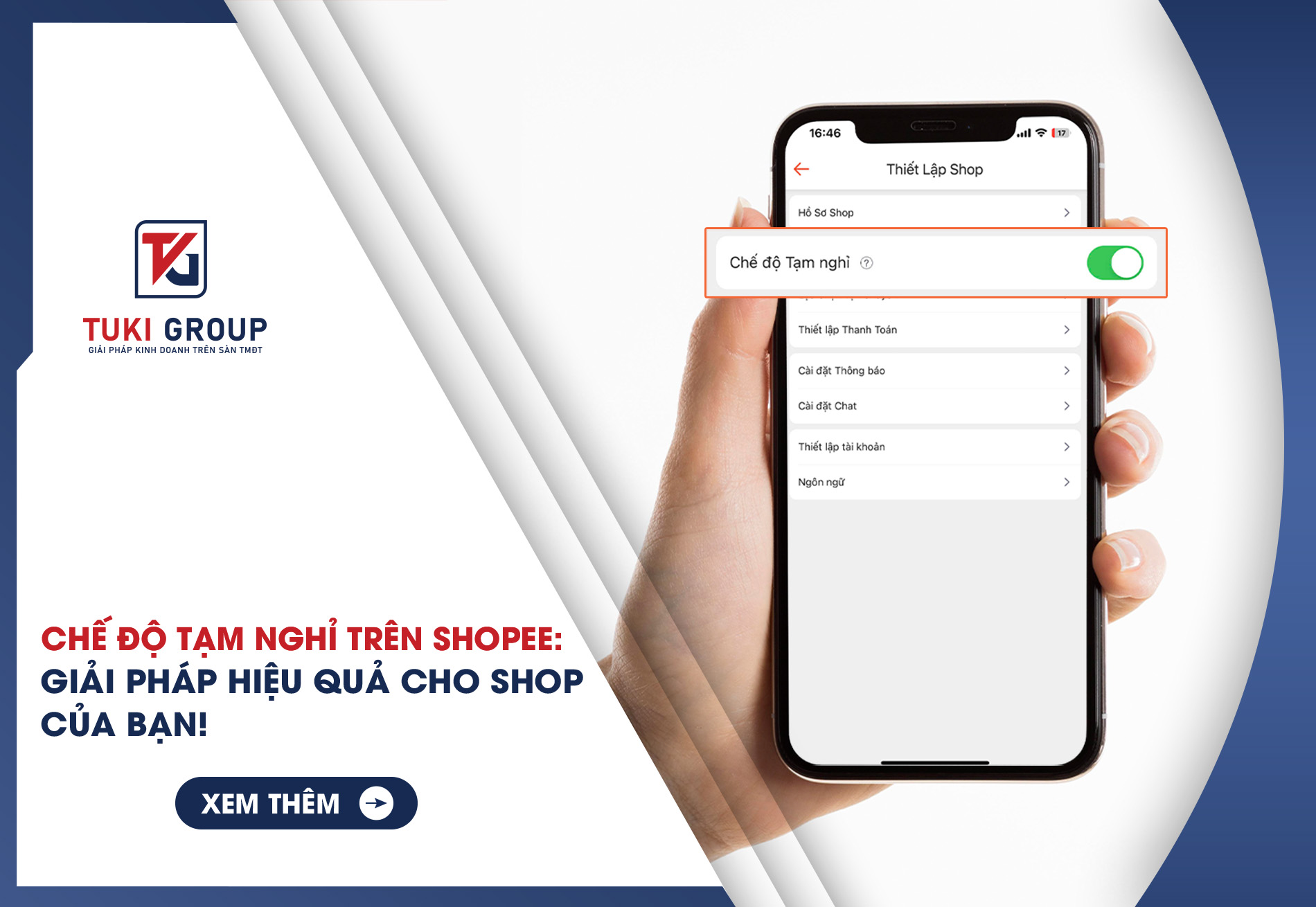 Chế độ tạm nghỉ trên Shopee giải pháp hiệu quả cho shop