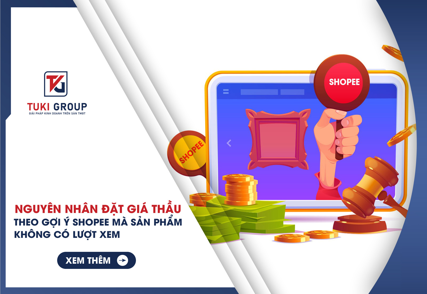 Nguyên nhân đặt giá thầu theo gợi ý Shopee mà sản phẩm không có lượt xem