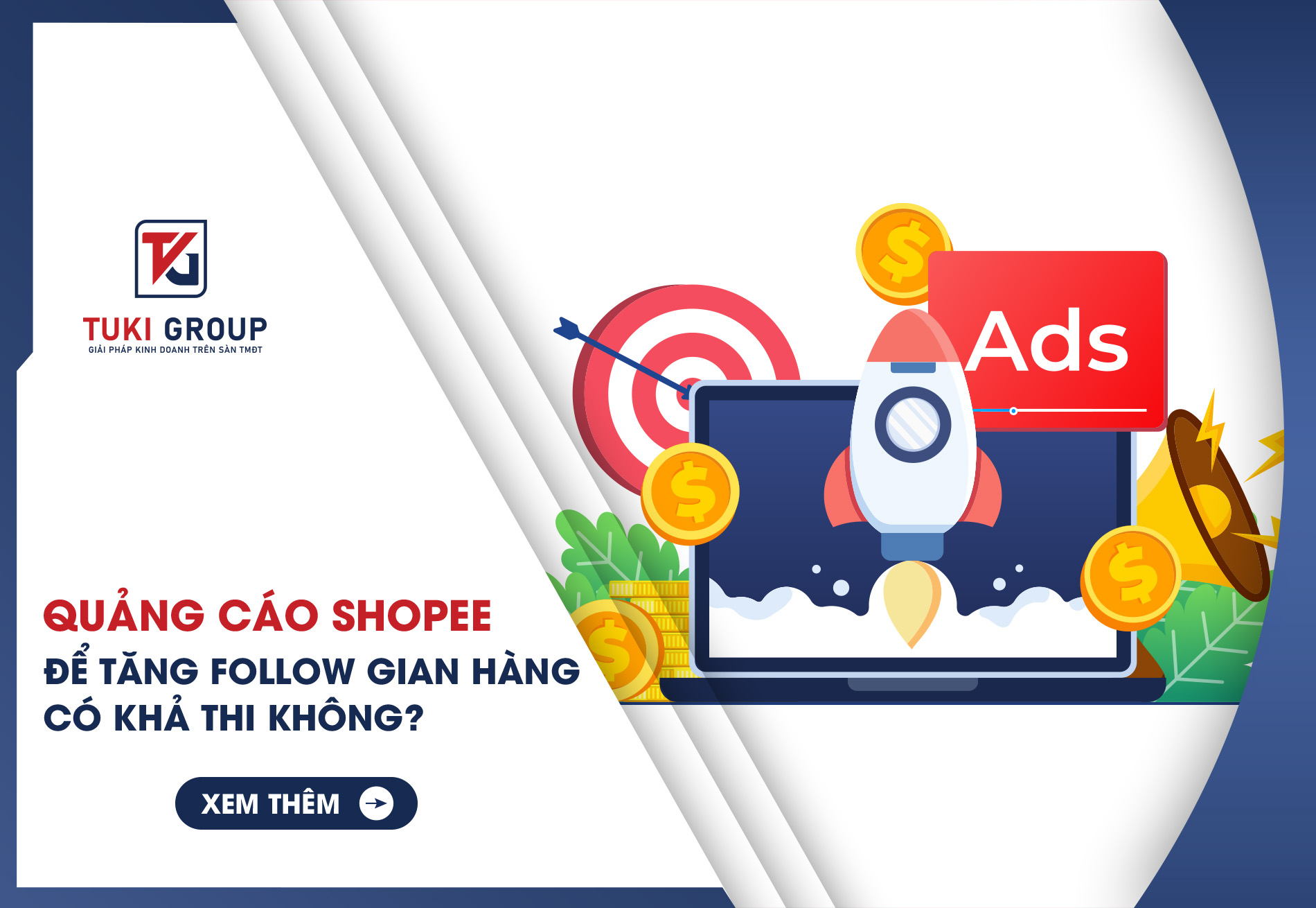 Quảng cáo Shopee để tăng follow gian hàng có khả thi không?