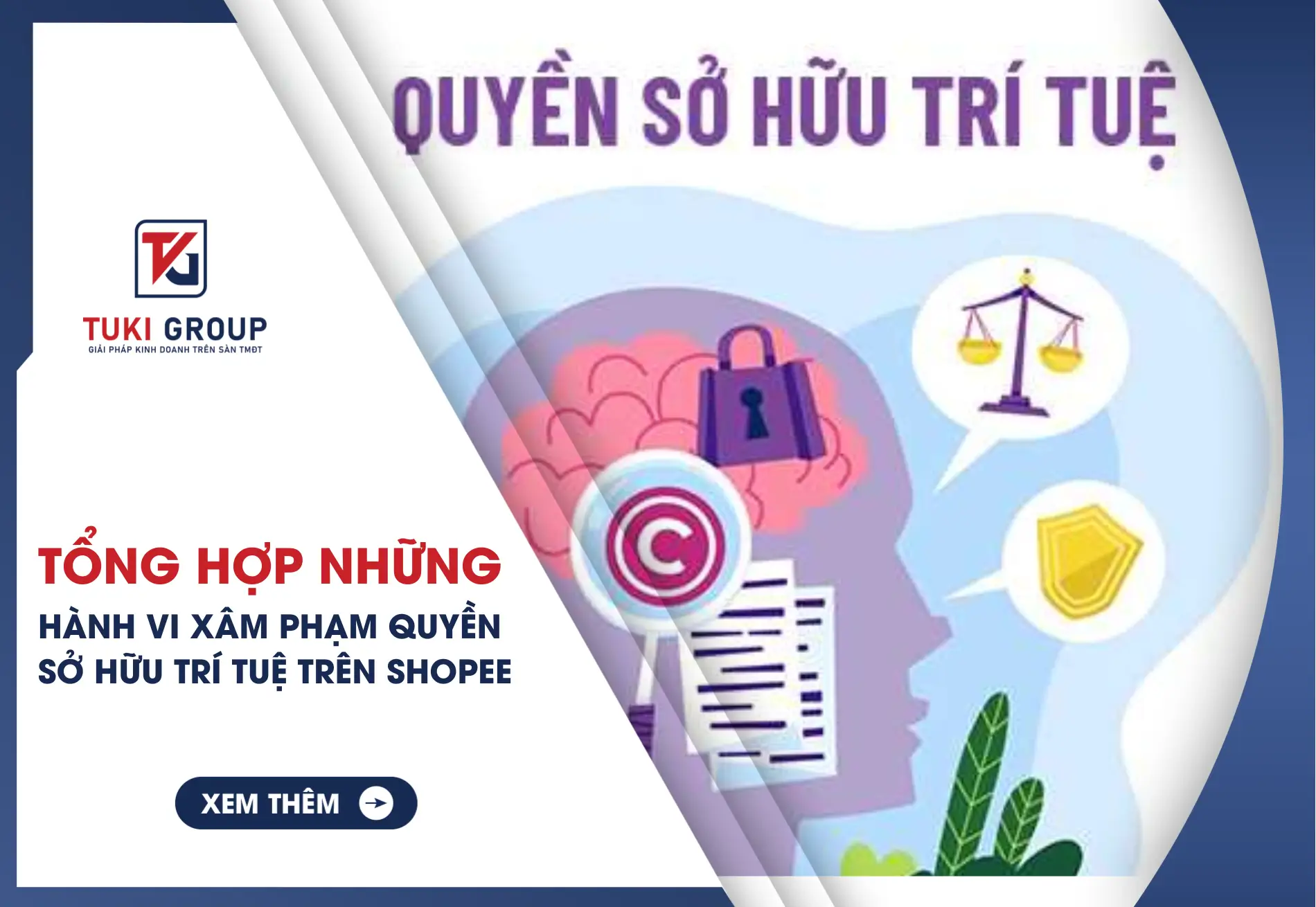 Tổng hợp những hành vi xâm phạm quyền sở hữu trí tuệ trên Shopee