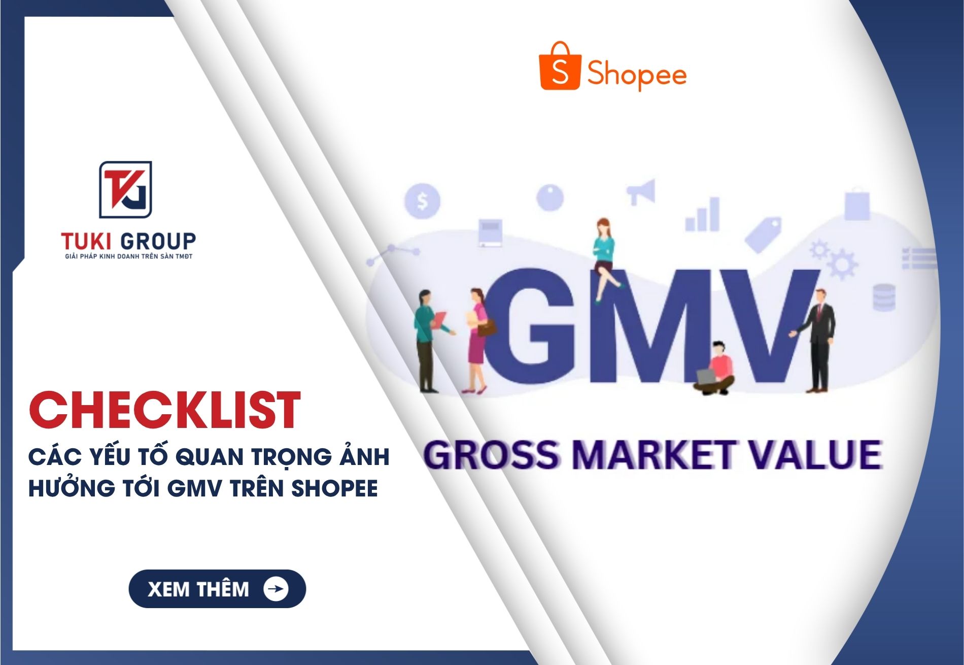 Checklist các yếu tố quan trọng ảnh hưởng tới gmv max