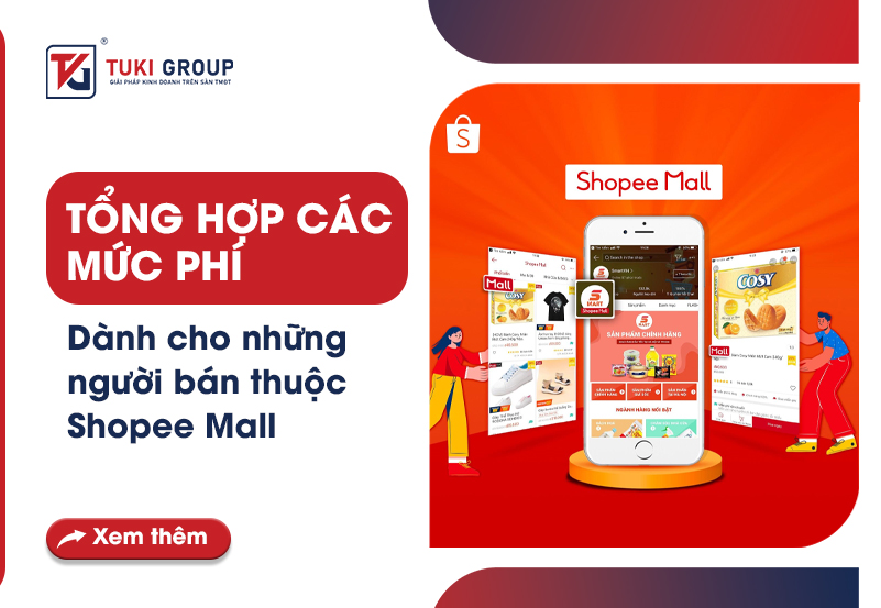 Tổng hợp các mức phí dành cho những người bán thuộc Shopee Mall