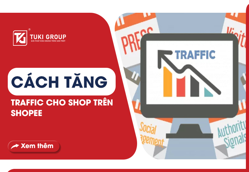 Cách tăng traffic cho shop trên Shopee