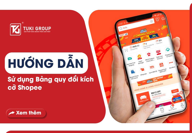 Hướng dẫn sử dụng bảng quy đổi kích cỡ Shopee