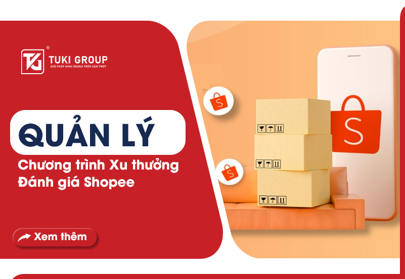 Quản lý chương trình xu thưởng đánh giá Shopee
