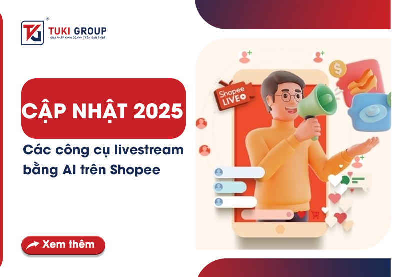 [MỚI NHẤT 2025] Các công cụ livestream bằng AI trên Shopee