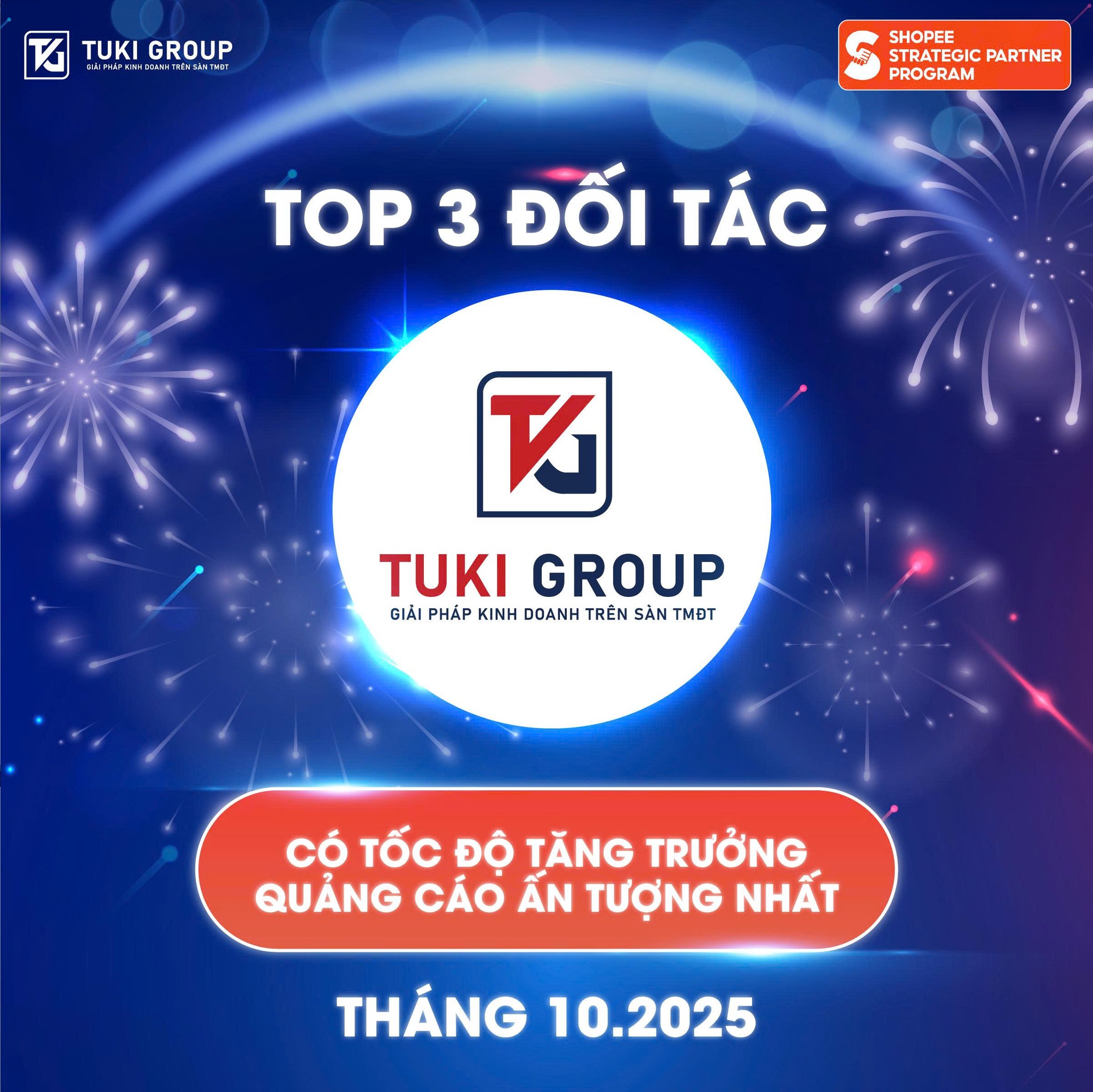 TUKI GROUP ĐƯỢC SHOPEE VINH DANH TOP 3 TĂNG TRƯỞNG QUẢNG CÁO ẤN TƯỢNG THÁNG 10/2025