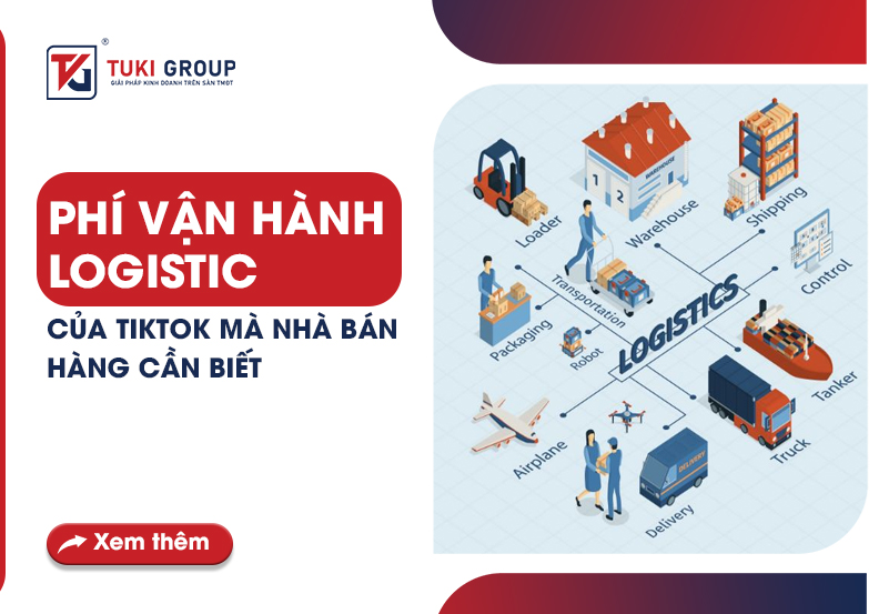 Phí vận hành logistic của TikTok