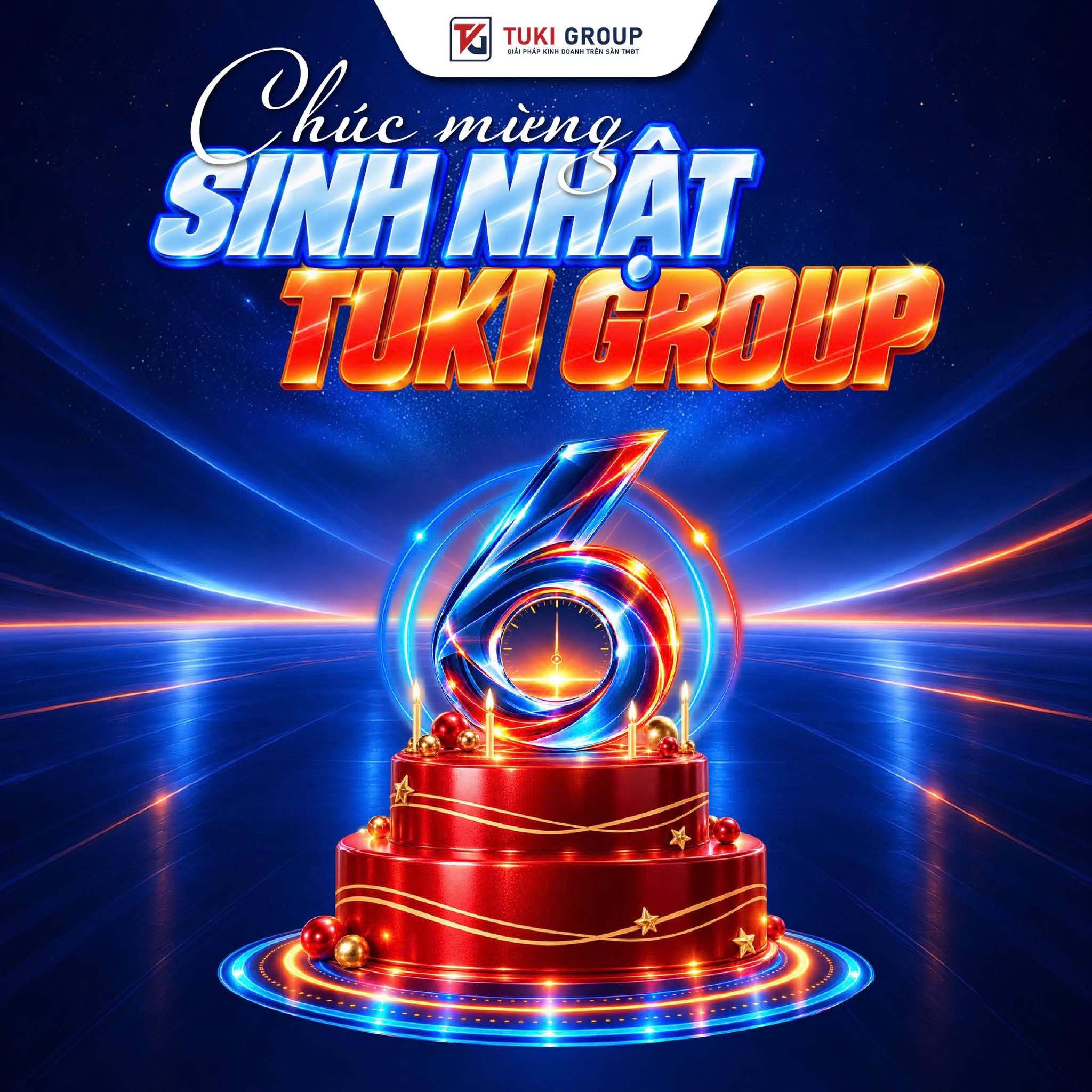 HAPPY 6TH ANNIVERSARY TUKI GROUP - TIME TO MOVE